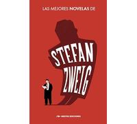 Las Mejores Novelas de Stefan Zweig: 1