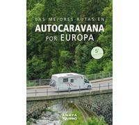 Las mejores rutas en autocaravana por Europa