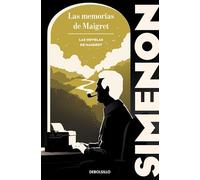 Las memorias de Maigret (Las novelas de Maigret)