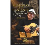 Las memorias de un cantante cristiano