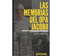 Las Memorias del Opa Jacobo: Testimonio y Legado con el Corazón