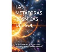 LAS METÁFORAS CÓSMICAS DEL SOL