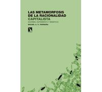 Las metamorfosis de la racionalidad capitalista: Egoísmo, sufrimiento y beneficio: 489