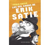 Las mil caras de Erik Satie