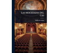 Las Mocedades Del Cid