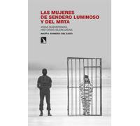 Las mujeres de Sendero Luminoso y del MRTA: Vidas subversivas, historias silenciadas: 442