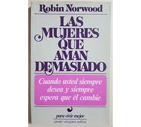 Las mujeres que aman demasiado
