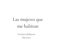 Las mujeres que me habitan