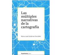 Las múltiples narrativas de la cartografía