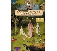 Las narrativas de las delicias
