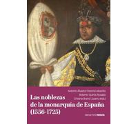 Las noblezas de la monarquía de España (1556-1725)