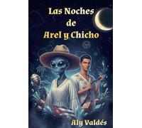 Las Noches de Arel y Chicho