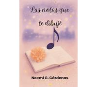 Las notas que te dibujé.