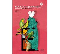 LAS NOVELAS EJEMPLARES DE CERVANTES