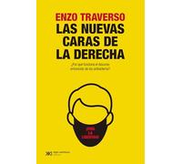LAS NUEVAS CARAS DE LA DERECHA: ¿POR QUÉ FUNCIONA EL DISCURSO ENFURECIDO DE LOS ANTISISTEMA?: 1