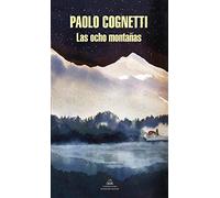 Las ocho montañas / The Eight Mountains
