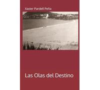 Las Olas del Destino