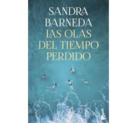 Las olas del tiempo perdido