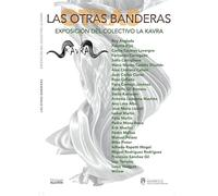 Las otras banderas: exposición del colectivo La Kavra