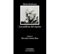 Las palabras del regreso/ The Words of Return
