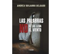 Las palabras no se las lleva el viento: 1