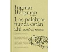 Las palabras nunca están ahí cuando las necesitas