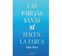 Las parejas sanas si hacen la tarea