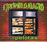Las Pelotas - Esperando El Milagro