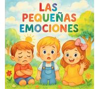 Las Pequeñas Emociones