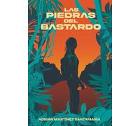 Las Piedras del Bastardo: 1