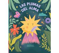 LAS PLUMAS DEL ALMA