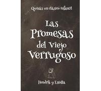 Las Promesas del Viejo Verrugoso