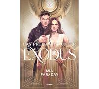 Las Pruebas de Unter: Exodus (Trilogía de Unter 3)