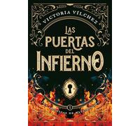 Victoria Vilche Puertas del Infierno, Las. Crónicas de Ravenswood - (Tascabile)