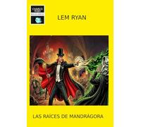 Las raíces de Mandrágora