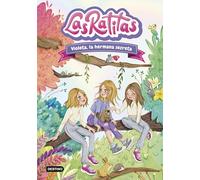 Las Ratitas 12. Violeta, la hermana secreta