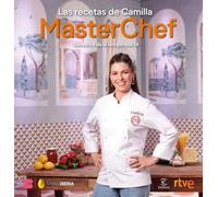 Las recetas de Camilla: MasterChef. Ganadora de la temporada 14