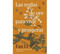 Las reglas de oro para vivir y prosperar