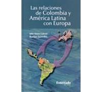 Las relaciones de Colombia y America Latina con Europa