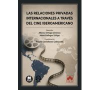 Las relaciones privadas internacionales a través del cine iberoamericano