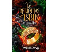 Las reliquias de Isbir: El brazalete