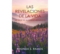 Las Revelaciones De La Vida: un viaje de autodescubrimiento