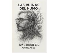 Las Ruinas del Humo