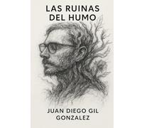 Las Ruinas del Humo