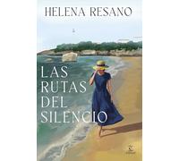 Las rutas del silencio