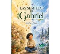 Las semillas de Gabriel
