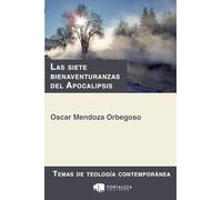 Las Siete Bienaventuranzas Del Apocalipsis: 4