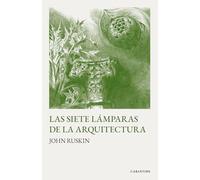 Las siete lámparas de la Arquitectura