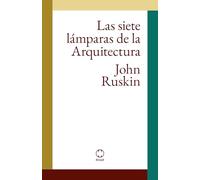 Las siete lámparas de la Arquitectura