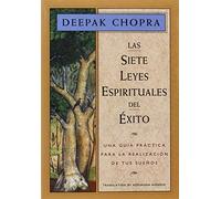 Deepak Chopra Las Siete Leyes Espirituales del Exito (Tascabile) Chopra, Deepak